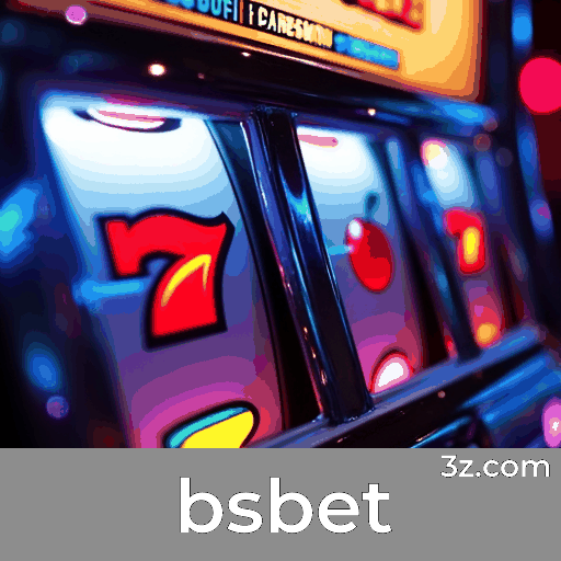 Bsbet: Plataforma de Apostas Segura e Confiável
