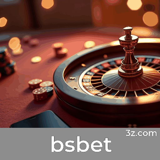 Descubra bsbet: Apostas Móveis Fáceis e Seguras